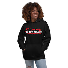 Load image into Gallery viewer, Makeup is My Major Hoodie